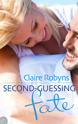 Title details for Second-Guessing Fate by Claire Robyns - Available